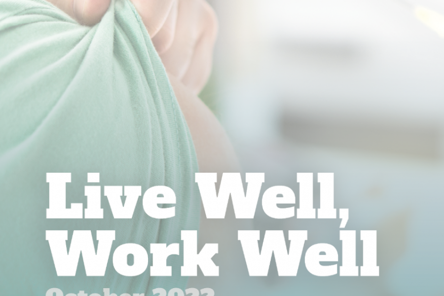 Live Well, Work Well – October 2022